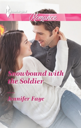 Title details for Snowbound with the Soldier by Jennifer Faye - Available